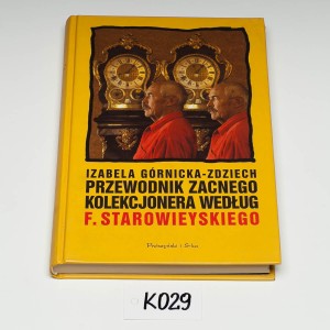 Przewodnik zacnego kolekcjonera według F.Starowieyskiego