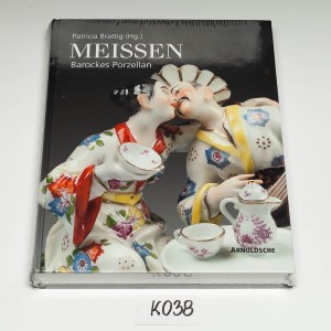 Meissen – Barockes Porzellan